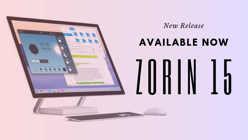 Zorin OS Becomes Even More Awesome With Zorin 15 Release