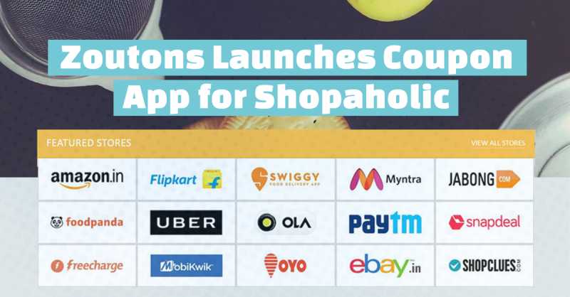 Zoutons Launches Coupon App For Shopaholic - Online Shopping Sale Coupons
