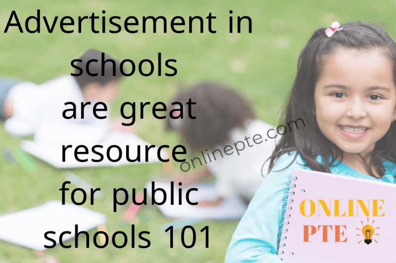 Advertisement In Schools Are Great Resource For Public Schools 101 - Online PTE