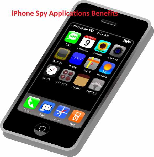IPhone Spy Applications Benefits The Best Way To Keep An Eye On