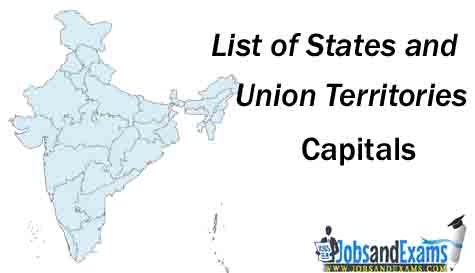 List Of States And Union Territory Capitals In India - JobsandExams