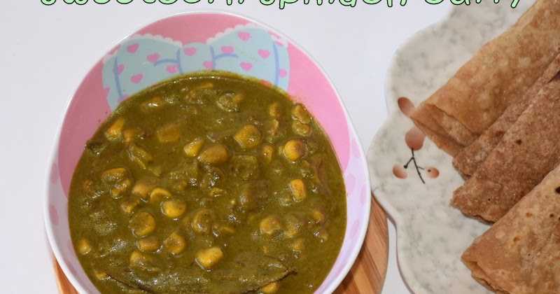 Palak Corn Curry | Spinach Sweet Corn Curry Recipe | Corn Spinach Masala |  Palak Corn Recipe | Side Dish For Roti