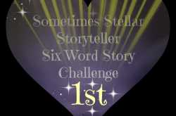 six word story #41: Update!